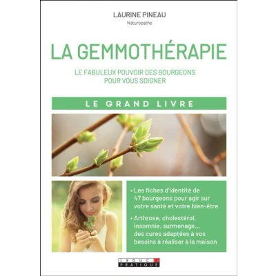 Image de Le grand livre de la gemmothérapie
