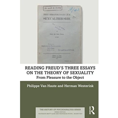 Afbeelding van the History of Psychoanalysis Series Reading Freud’s Three Essays on Theory Sexuality