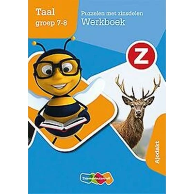 Afbeelding van Z Taal groep 7 8 Puzzelen met zinsdelen Ajodakt Werkboek