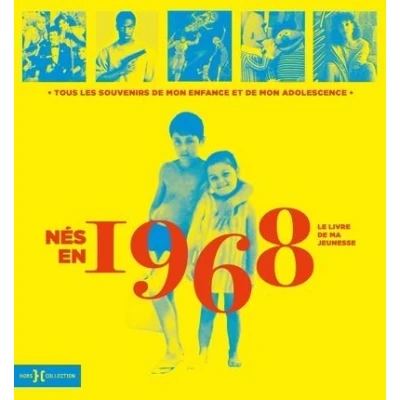 Image de Nés en 1968 Le livre de ma jeunesse