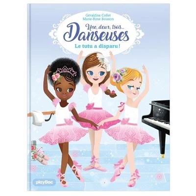 Image de Une, deux, trois Danseuses Le tutu a disparu ! Tome 1
