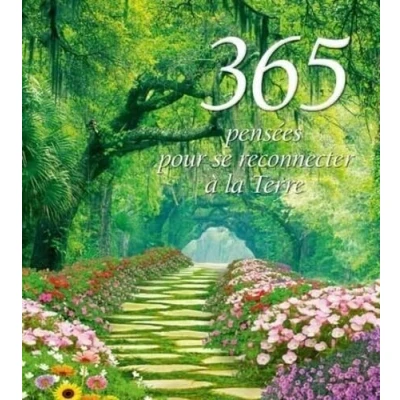 Afbeelding van 365 PENSEES POUR SE RECONNECTER A LA TERRE
