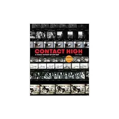 Image de Contact High A Visual History of Hip Hop /anglais