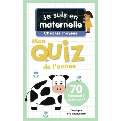 Image de Je suis en maternelle, chez les moyens Mon quiz de l&#039;année