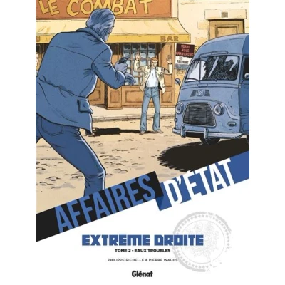 Image de Affaires d&#039;Etat Extrême Droite Tome 02