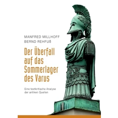 Afbeelding van Der Überfall auf das Sommerlager des Varus
