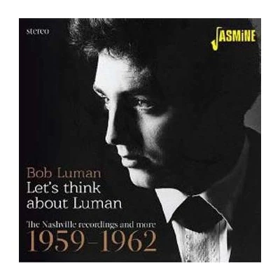 Image de Let&#039;s Think About Luman The Nashville Recordings And More 1959 1962