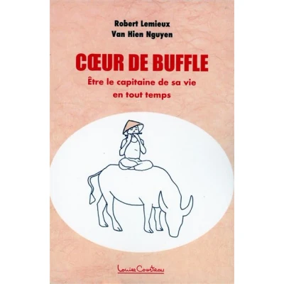 Image de Coeur de buffle Etre le capitaine sa vie en tout temps
