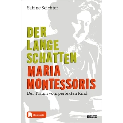 Afbeelding van Der lange Schatten Maria Montessoris