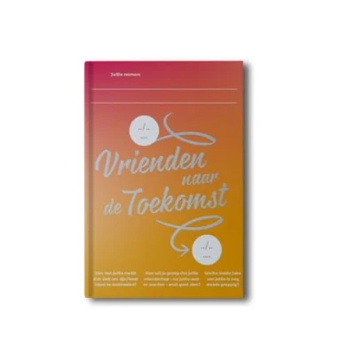 Afbeelding van Books To The Future Vrienden naar de toekomst
