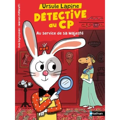 Image de Ursule Lapine, détective Au CP : service de Sa Majesté !