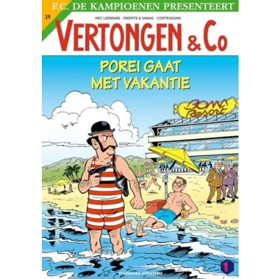 Afbeelding van Vertongen en Co 39 Porei gaat met vakantie