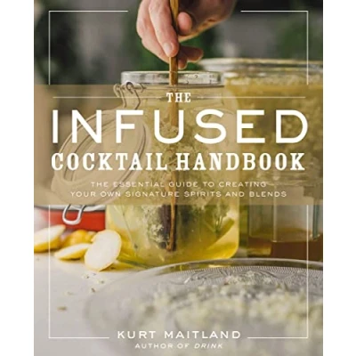 Afbeelding van Infused Cocktail Handbook