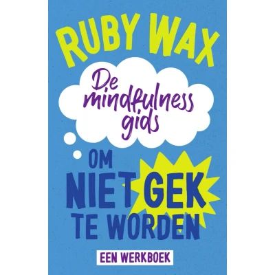 Afbeelding van De mindfulnessgids om niet gek te worden