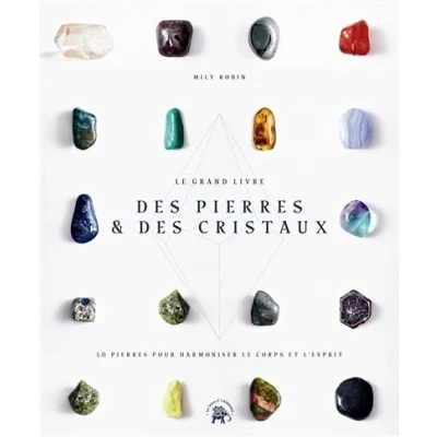 Image de Le Grand livre des pierres et cristaux