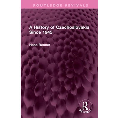 Afbeelding van Routledge Revivals A History of Czechoslovakia Since 1945