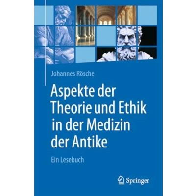 Afbeelding van Aspekte der Theorie und Ethik in Medizin Antike