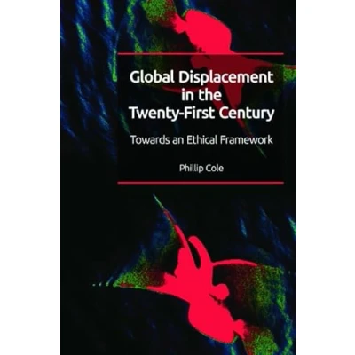 Afbeelding van Global Displacement in the Twenty First Century