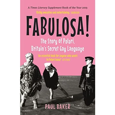 Afbeelding van Fabulosa Story Polari Britain Secret Gay