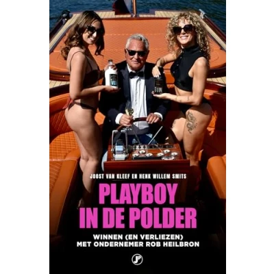 Afbeelding van Waargebeurd Playboy in de polder