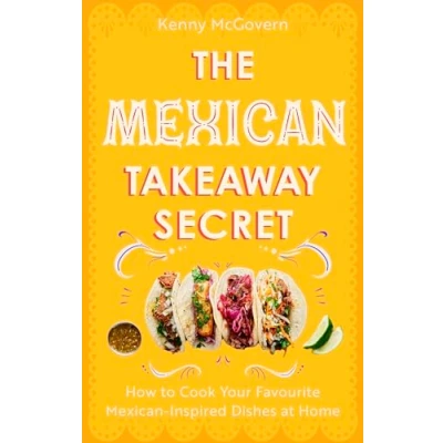Afbeelding van The Mexican Takeaway Secret