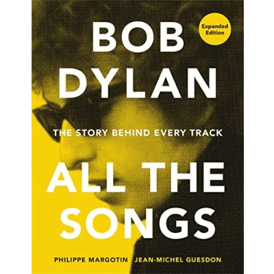 Afbeelding van All the Songs Bob Dylan