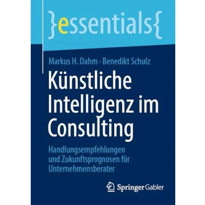 Afbeelding van essentials Künstliche Intelligenz im Consulting