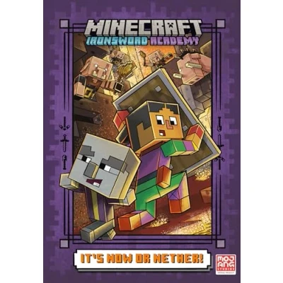 Afbeelding van Minecraft Ironsword Academy It&#039;s Now or Nether! (Minecraft #2)