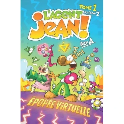Image de Agent Jean Saison 2 Tome 1 épopée virtuelle