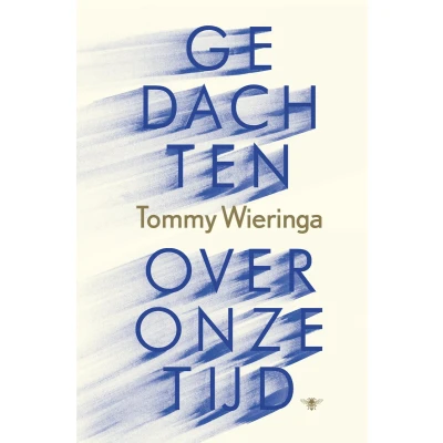 Afbeelding van Gedachten over onze tijd