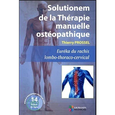 Afbeelding van Solutionem de la therapie manuelle osteopathique. eureka du rachis lombo thoraco