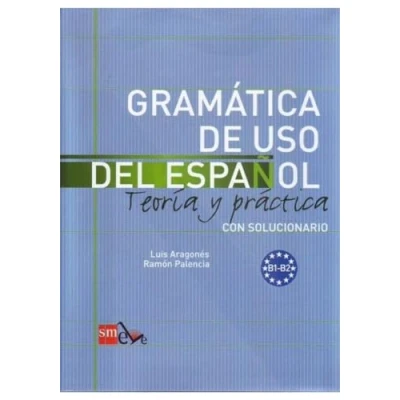Afbeelding van GRAMATICA DE USO 2008 NIVEL B1 B2