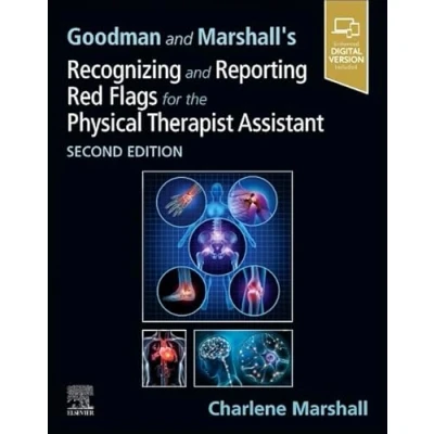 Afbeelding van Goodman and Marshall&#039;s Recognizing Reporting Red Flags for the Physical Therapist Assistant