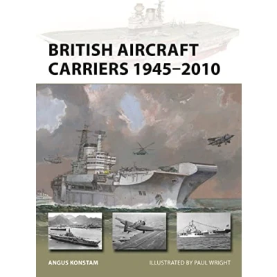 Afbeelding van New Vanguard British Aircraft Carriers 19452010