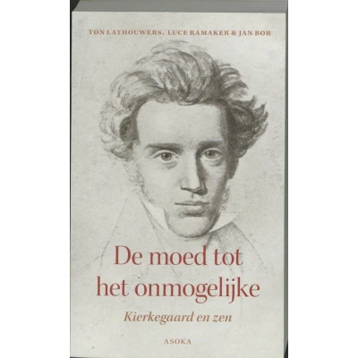 Afbeelding van De moed tot het onmogelijke