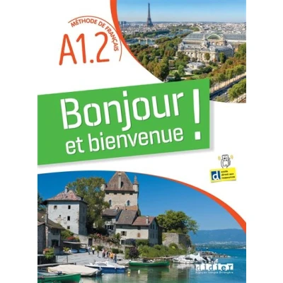 Image de Bonjour et bienvenue A1.2 tout en français Livre cahier + didierfle.app