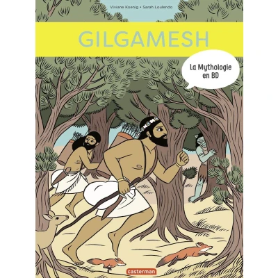 Afbeelding van La mythologie en BD 12 (Tome 12) Gilgamesh