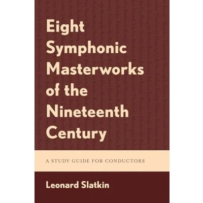 Afbeelding van Eight Symphonic Masterworks of the Nineteenth Century