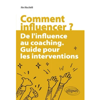 Image de Comment influencer ?