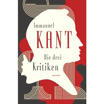 Afbeelding van Die drei Kritiken Kritik der reinen Vernunft. praktischen Urteilskraft