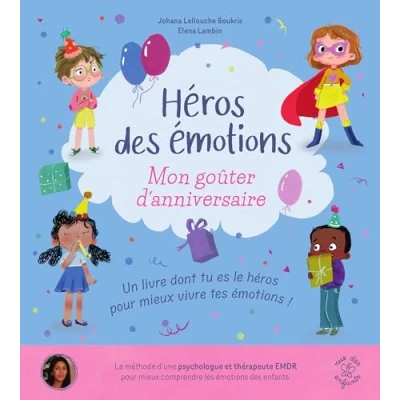 Afbeelding van MON GOUTER D&#039;ANNIVERSAIRE UN LIVRE DONT TU ES LE HEROS