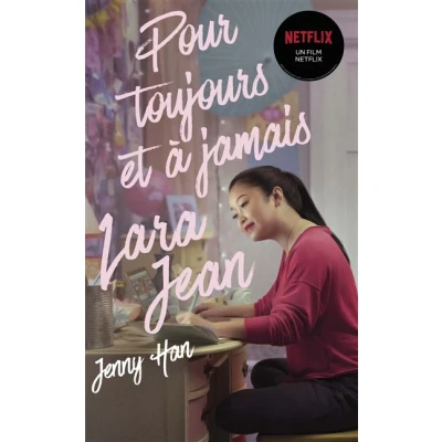 Image de Les amours de Lara Jean T03 Pour toujours et à jamais (Netflix)