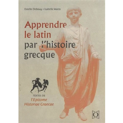 Image de Apprendre le latin par l’histoire grecque