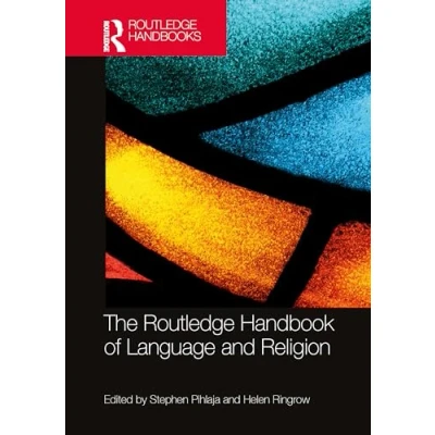 Afbeelding van Routledge Handbooks in Linguistics The Handbook of Language and Religion