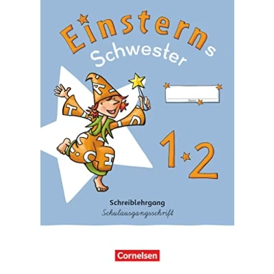 Afbeelding van Einsterns Schwester Erstlesen 1. Schuljahr. Schreiblehrgang Schulausgangsschrift