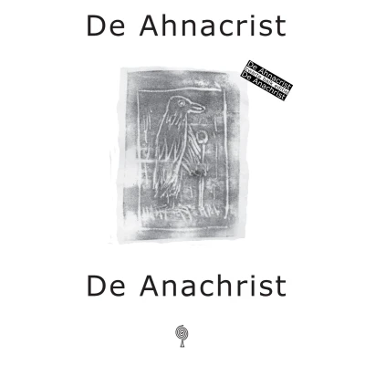 Afbeelding van De Ahnacrist/De Anachrist