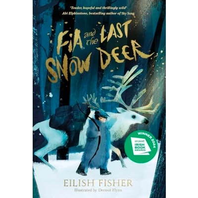 Afbeelding van Fia and the Last Snow Deer