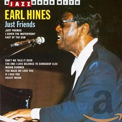 Afbeelding van Earl Hines Just Friends