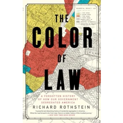 Afbeelding van The Color of Law A Forgotten History How Our Government Segregated America