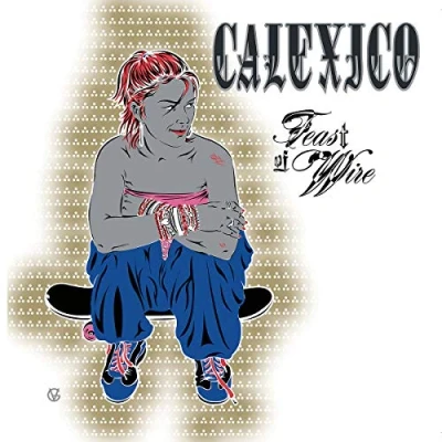 Afbeelding van Calexico Feast Of Wire (CD)